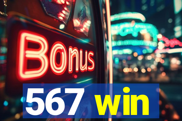 567 win